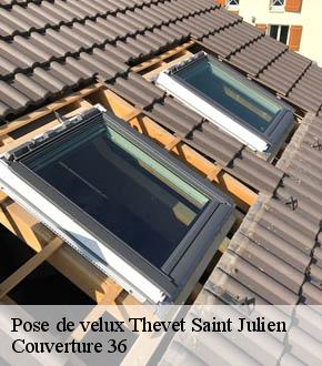 Pose de velux  thevet-saint-julien-36400 Couverture 36