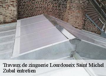 Travaux de zinguerie lourdoueix-saint-michel-36140 Zubal entretien