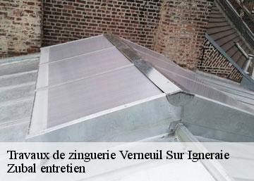 Travaux de zinguerie verneuil-sur-igneraie-36400 Zubal entretien